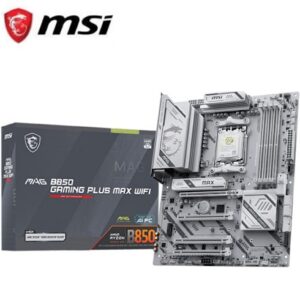 MSI B850 Gaming Plus Max Wifi – AM5 – DRR5